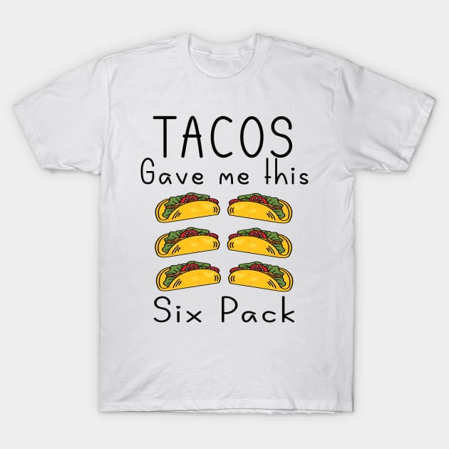 Tacos gave me this six pack T-Shirt by FlippinTurtles